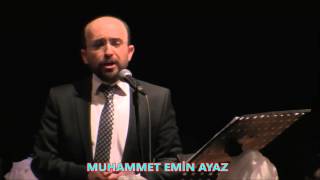 MUHAMMED EMİN AYAZ - SEVDİM BİR GONCA-İ RÂNÂ