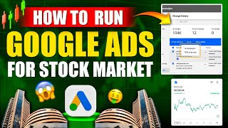 How To Run Google Ads Campaign For Stock Market | Google Ads For Stock Market