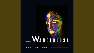 Shelter Tree - Wanderlust video