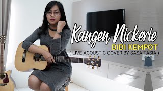 Download lagu KANGEN NICKERIE - DIDI KEMPOT ( LIVE ACOUSTIC COVER BY SASA TASIA ) mp3