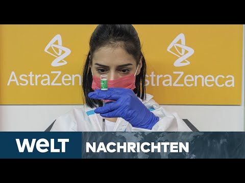 KAMPF GEGEN CORONA: AstraZeneca-Debakel - Deutsche Impfstrategie wankt  | WELT Newsstream