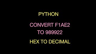 Python Code from Scratch: Convert Hexadecimal to Decimal