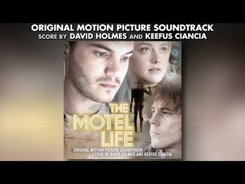The Motel Life - David Holmes + The Kills - Official Soundtrack Preview