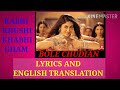 Bole Chudiyan LYRICS TRANSLATION  - K3G|Amitabh, Shah Rukh, Kajol, Kareena, Hrithik|Udit Narayan
