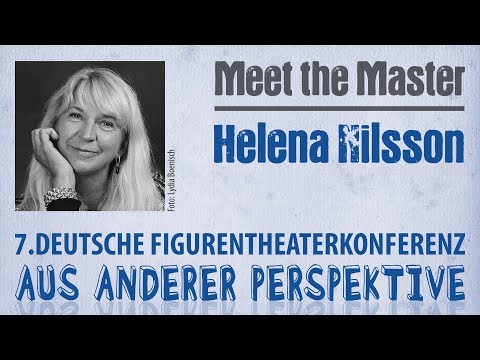 meet the master: Helena Nielsson - 7th German Figure Theater Conference