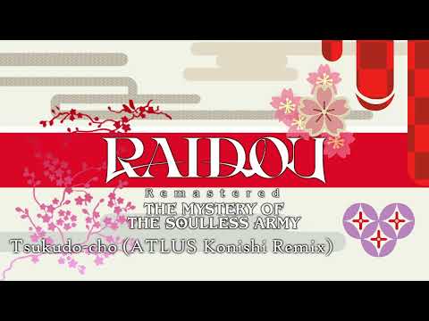 Tsukudo-cho (ATLUS Konishi Remix) - RAIDOU Remastered: The Mystery of the Soulless Army