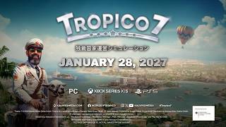 Tropico 7 [Deluxe Edition] (Multi-Language) video 1