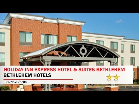 Holiday Inn Express Hotel & Suites Bethlehem Airport/Allentown area - Bethlehem Hotels, Pennsylvania