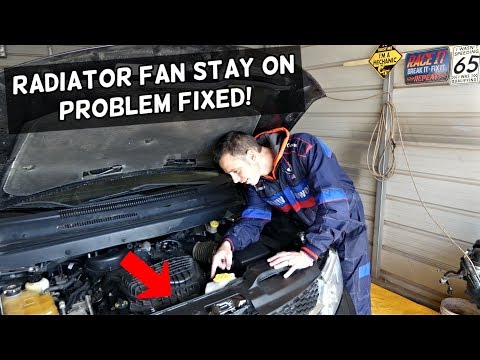 WHY RADIATOR FAN STAYS ON ALL THE TIME