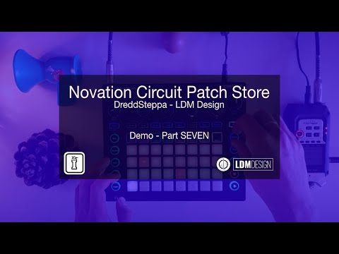 DreddSteppa Demo Part 7 - Novation Circuit Pack by LDM Design