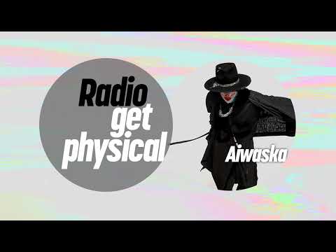 Get Physical Radio by Aiwaska