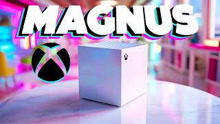 Xbox Magnus is coming