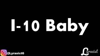 NBA Youngboy - I-10 Baby (Lyrics)