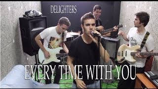 Delighters Demo 2013 (Every Time With You)
