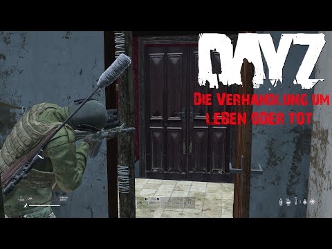 DAYZ - BASE RAID  mit KAPITULATION - PVP - DayZ Standalone