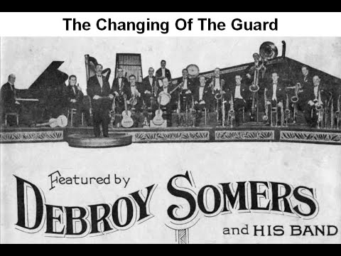 The Changing of the Guard by Debroy Somers, 1931