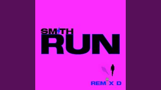 Run (Remix D)