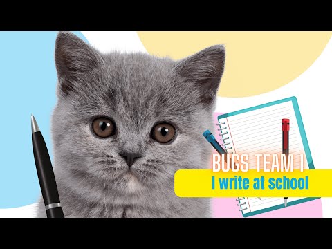 Bugs Team 1 | Unit 1 |  I write at school | Back to School Song | Songs for Kids | School supplies