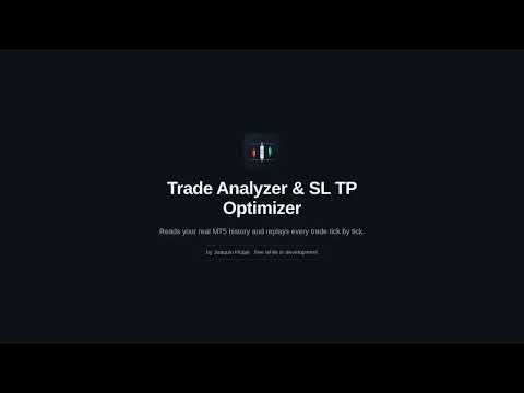Video Post Trade Analyzer y SL TP Optimizer