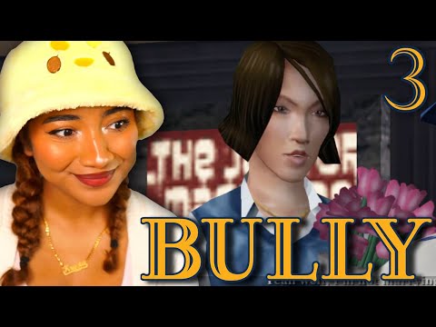GETTING DAH LADIES - Let's Play: Bully [Part 3]