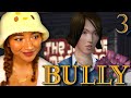 GETTING DAH LADIES Let S Play Bully Part 3
