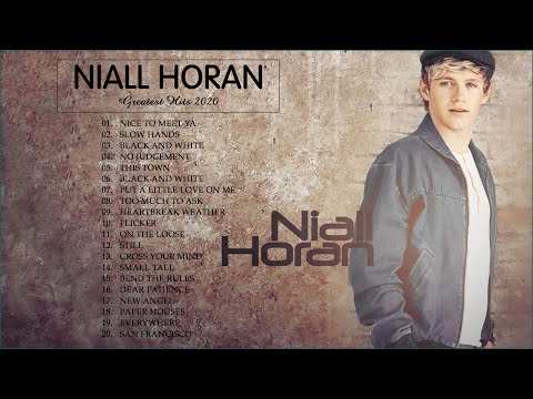 Niall Horan Greatest Hits Full Album 2020 - Best Pop Music Playlist Of Niall Horan