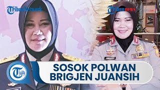 PROFIL Brigjen Juansih, Polwan Bergelar Doktor Pertama yang Dipromosikan jadi Jenderal Bintang 2