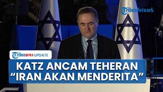 Israel Ancam Iran dengan Serangan Lebih Besar Jika Menyerang, Kampanye Lawan Iran Belum Selesai