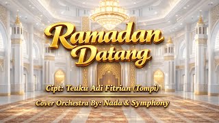 Download lagu Ramadhan Datang - Tompi | Cover Orchestra | Versi Simfoni Megah & Menyentuh Hati mp3