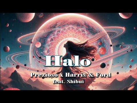 Halo (feat. Shibui) - Prezioso x Harris & Ford