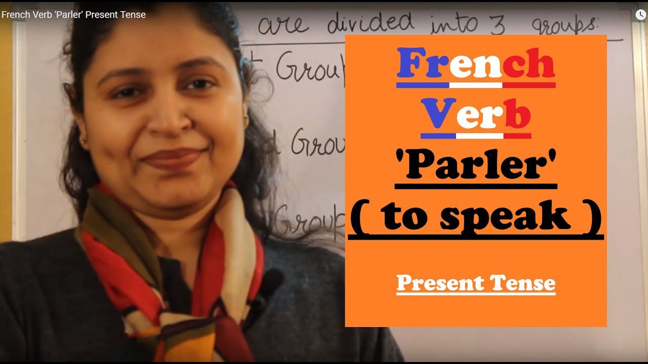 Watch Mettez Les Verbes Entre Parentheses Au Subjonctif Present Now French Verb 'Parler' Present Tense