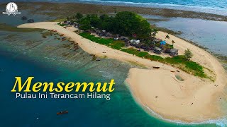 Download lagu Pulau ini akan Tenggelam, Penduduknya Masih Bertahan | Pulau Mensemut 2023 mp3