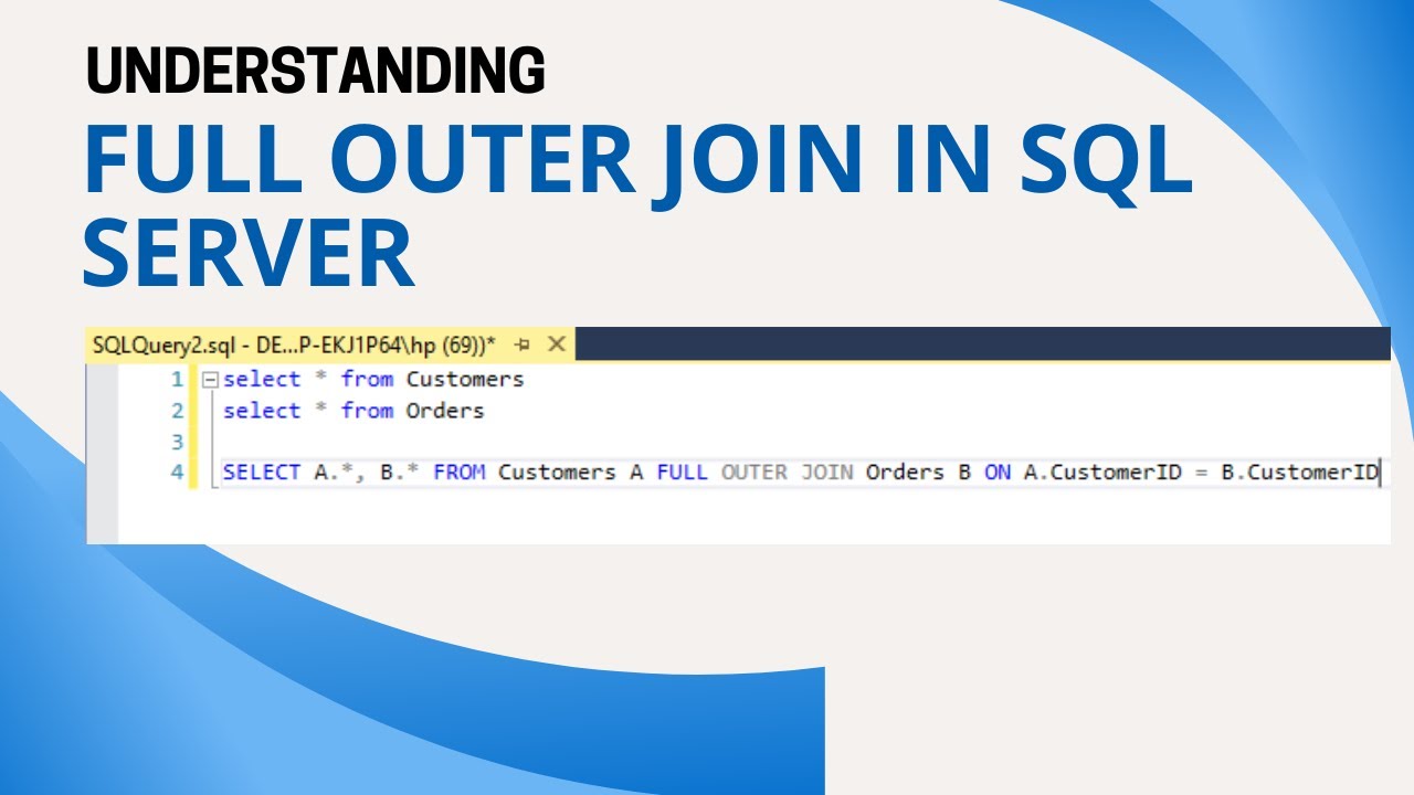 38 Understanding full outer join in sql server