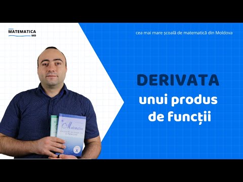 Calculăm derivata unui produs de funcții | Matematica.md