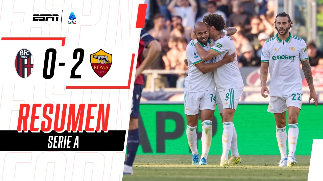 ROMA LE GANÓ A BOLOGNA Y SE ILUSIONA CON CLASIFICAR A LA CHAMPIONS | Bologna 0-2 Roma | RESUMEN