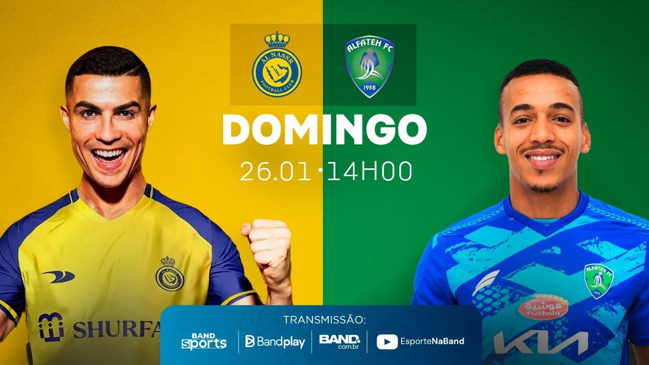 AL NASSR x AL FATEH - AO VIVO E COM IMAGENS - LIGA SAUDITA 2024/25 | 26/01/2025
