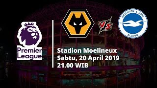 Video Live Streaming dan Jadwal Laga Wolves Vs Brighton Via MAXStream beIN Sport Sabtu (20/4)