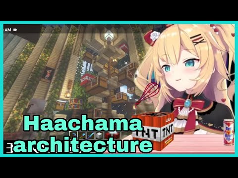 Haachama Admires Old Haachama Architecture Sense |  Minecraft [Hololive/Haachama]