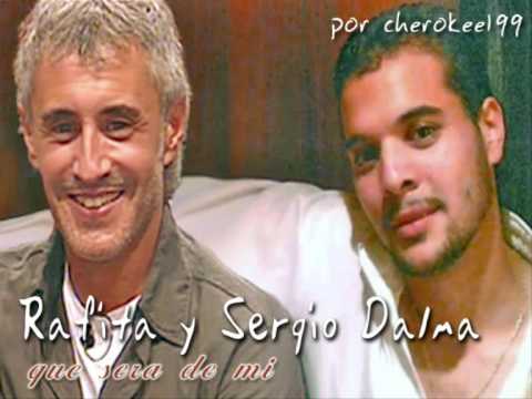 Rafita y Sergio Dalma - que sera de mi