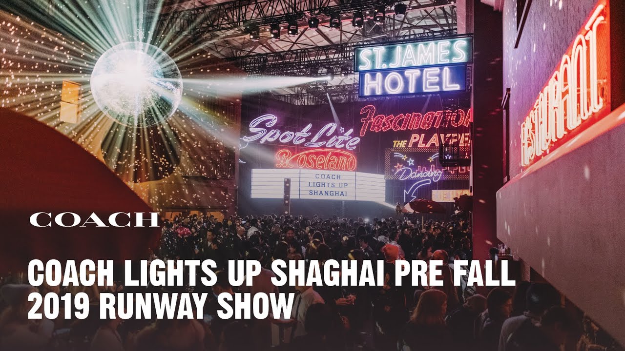 Coach Lights Up Shanghai | Pre Fall 2019 Runway Show thumnail