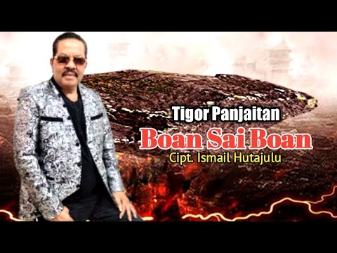 Tigor Panjaitan || BOAN SAI BOAN (Official Music Video)