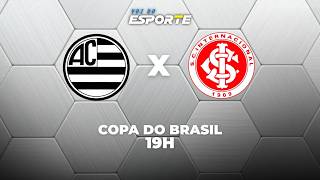 ATHLETIC CLUB X INTERNACIONAL - AO VIVO | COPA DO BRASIL – 22/04/2026