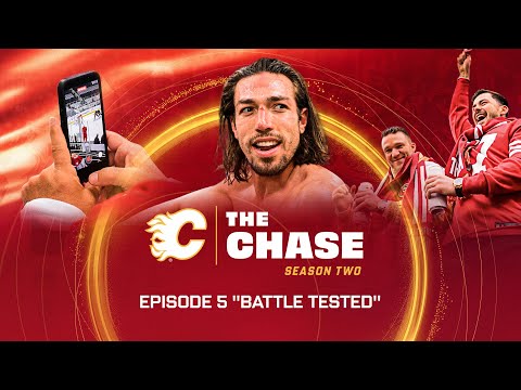 The Chase: Season 2, Episode 5 - "Battle Tested" | Calgary Flames