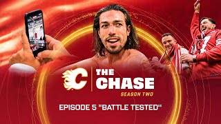 The Chase: Season 2, Episode 5 - "Battle Tested" | Calgary Flames