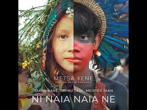 Ni Naia Naia Ne  - TXANA BANE, TRIINU TAUL, MEISTER JAAN