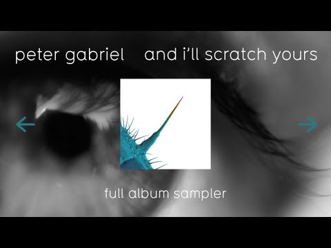 Peter Gabriel - And I'll Scratch Yours (Album Sampler)