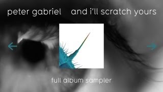 Peter Gabriel - And I'll Scratch Yours (Album Sampler)