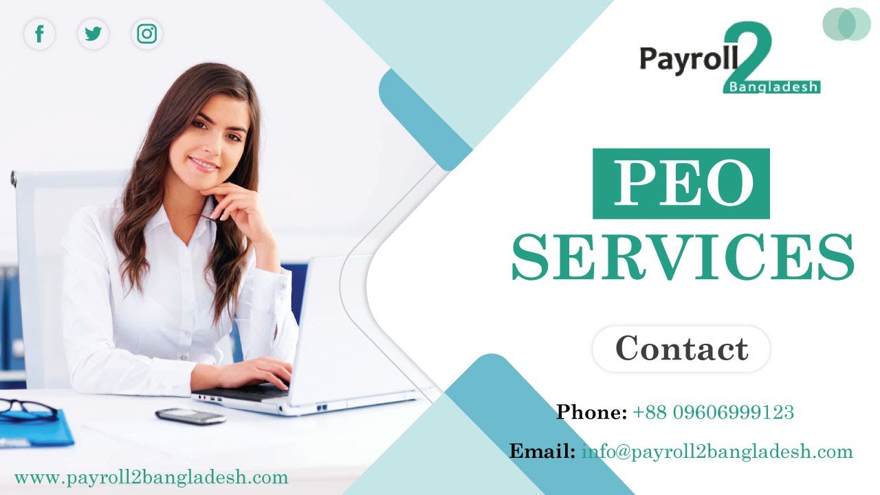 PEO Services Staffing Agency, EOR, HR and payroll in Bangladesh | Payroll2Bangladesh