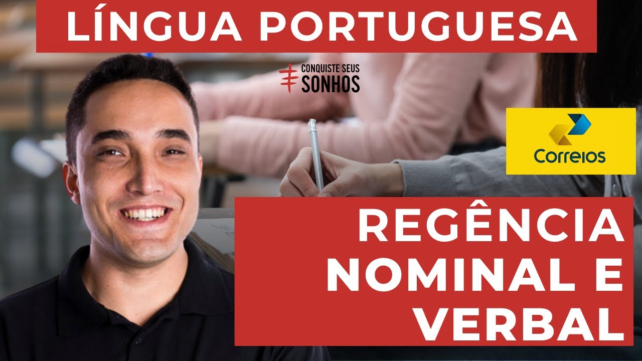 REGÊNCIA NOMINAL E VERBAL - LÍNGUA PORTUGUESA - CARTEIRO 2024 - CORREIOS - IBFC