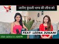 THE GEHANA SHOW LEENA JUMANI KUNDALI BHAGYA ACTRESS SHABIR AHLUWALIA SRITI JHA PODCAST